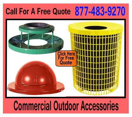 Commercial Outdoor Furniture Accessories For Schools, Sports Facilities, Playgrounds, Parks, Hiking Trails & More